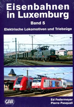 Eisenbahnen in Luxemburg Band 5