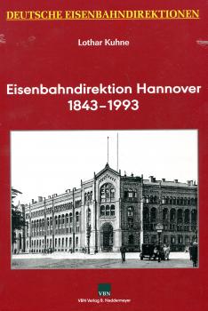 Eisenbahndirektion Hannover 1843-1993 Deutsche Eisenbahndirektionen