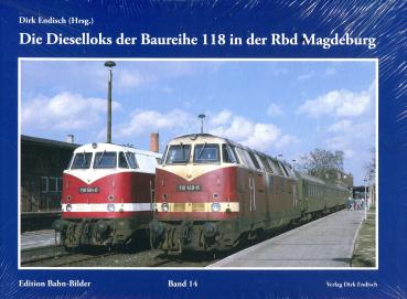 Die Dieselloks der Baureihe 118 in der Rbd Magdeburg