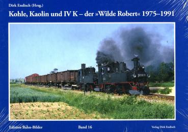 Kohle, Kaolin und IV K – der Wilde Robert 1975 – 1991
