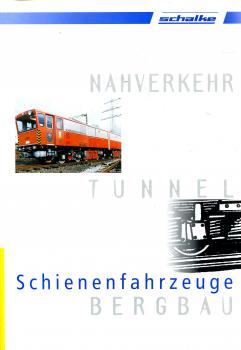 Schalke Nahverkehr, Tunnel, Schienenfahrzeuge, Bergbau
