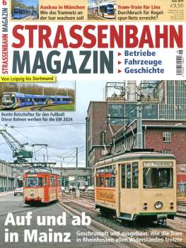 Strassenbahn Magazin Heft 06 / 2024