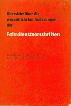 Änderungen Fahrdienstvorschrift 1967 / 1971