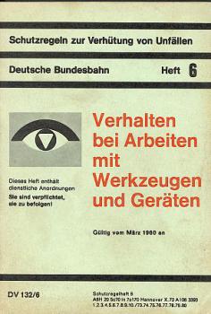 Verhalten bei Arbeiten m. Werkzeugen  1960