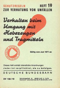 Verhalten beim Umgang mit Hebezeugen  1971