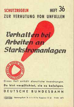 Verhalten an Starkstromanlagen