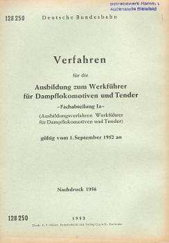 DB DV 128 250 Ausbildung Werkführer Dampflok 1956