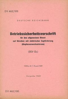 DV 462 / 100 Betriebssicherheitsvorschrift 1969 DR