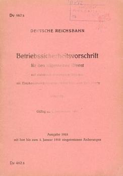 Betriebssicherheitsvorschrift DV 462a 1958 DR