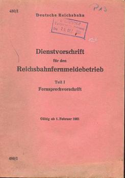 DV 480 / 1 Reichsbahnfernmeldebetrieb Teil 1 Fernsprechvorschrift 1961 DR