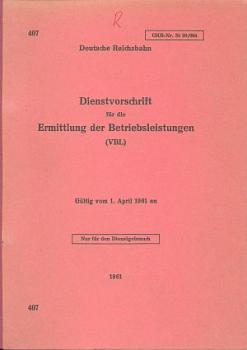 DV 407 Ermittlung der Betriebsleistungen (1961)