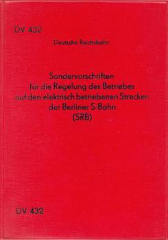 DV 432 Sondervorschrift Berliner S-Bahn DR