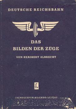 Das bilden der Züge Lehrbuch DR Heft 1 (1955)