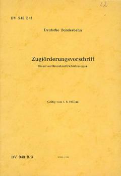 DV 948 B/3 Zugförderungsvorschrift Dienst auf Brennkrafttriebfahrzeugen 1965