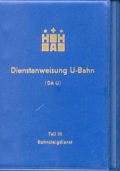 Dienstanweisung U-Bahn Bahnsteigdienst