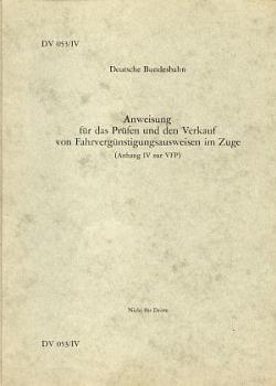 Anweisung für Prüfen u. Verkauf v. Fahrvergünstigungsausweisen