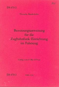 DS 479 / 2 DB Anweisung Zugbahnfunk Einrichtung