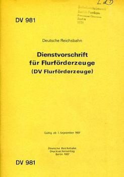 DV 981 Dienstvorschrift für Flurförderfahrzeuge DR