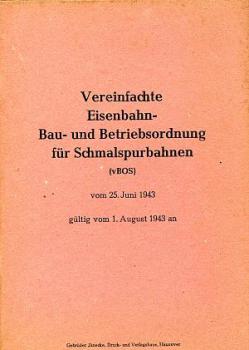 Vereinfachte Eisenbahn Bau und Betriebsordnung für Schmalspurbahnen 1943