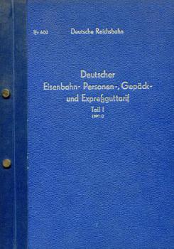 Tfv 600 Deutscher Eisenbahn- Personen-, Gepäck- und Expreßguttarif Teil 1 (DPT I) DR 1964