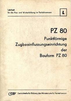 PZ 80 Punktförmige Zugbeeinflussung der Bauform PZ 80 DR