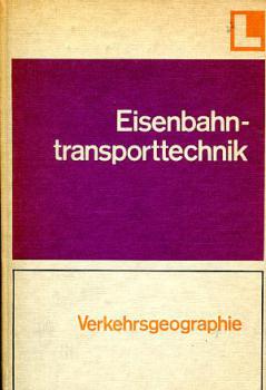 Eisenbahntransporttechnik, Verkehrsgeographie DR (1978)
