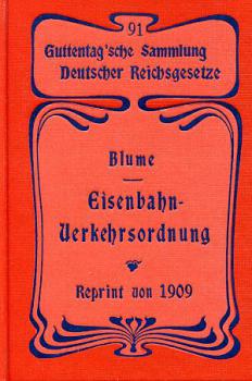 Eisenbahnverkehrsordnung 1909, Reprint