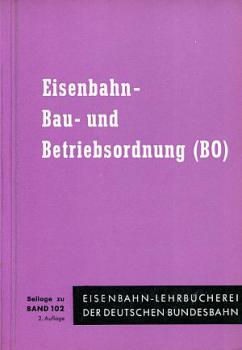 Eisenbahn Bau- und Betriebsordnung DB Lehrbuch zu Band 102