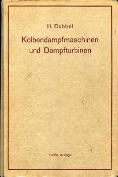 Kolbendampfmaschinen und Dampfturbinen Dubbel