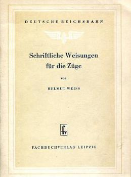 Schriftliche Weisungen für die Züge DR 1958