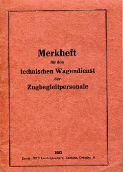 Merkheft für den technischen Wagendienst der Zugbegleitpersonale 1953