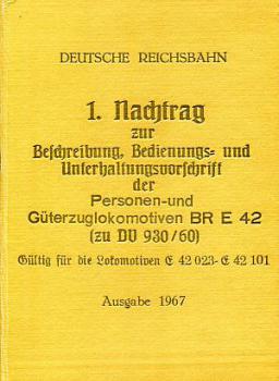 1 Nachtrag Beschreibung Bedienung Baureihe E42 1967 DR