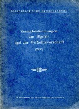 Zusatzbestimmungen Signal- und Verkehrsvorschrift ÖBB 1962