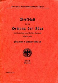 Merkblatt Heizung der Züge 1932 mit Ausnahme der elektrischen Heizung