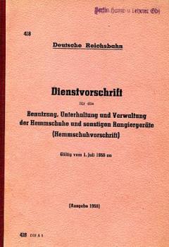 DV 418 Hemmschuhvorschrift DR 1956