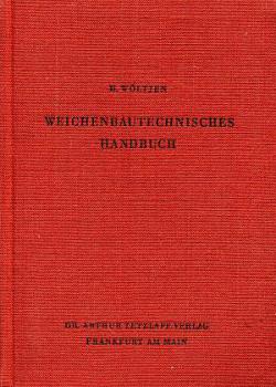 Weichenbautechnisches Handbuch, Wöltjen, 1959
