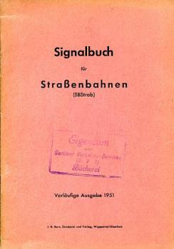 Signalbuch für Straßenbahnen (mit Änderungen bis 1956)