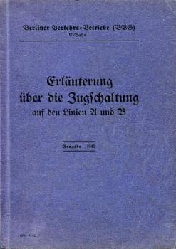 Erläuterung über die Zugschaltung auf den Linien A und B BVG Ber