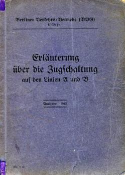 Erläuterung über die Zugschaltung auf den Linien A und B BVG Ber