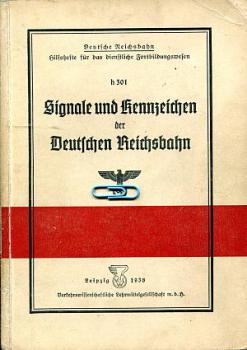 Signale und Kennzeichen der Deutschen Reichsbahn h 301 1938