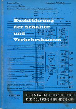 Buchführung der Schalter und Verkehrskassen DB Lehrbuch Band 84