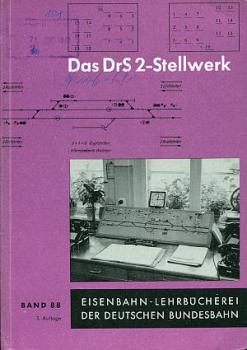 Das DrS 2 Stellwerk DB Lehrbuch Band 88 (1972)