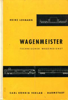 Wagenmeister – Lehrbuch technischer Wagendienst