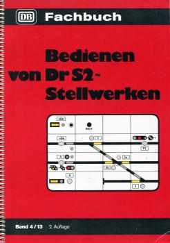 Bedienen von Dr S2 Stellwerken