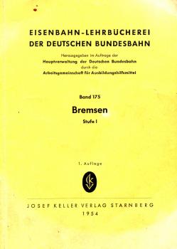 Bremsen Stufe I DB Lehrbuch Band 175  1954