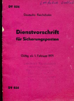 DV 826 Dienstvorschrift für Sicherungsposten