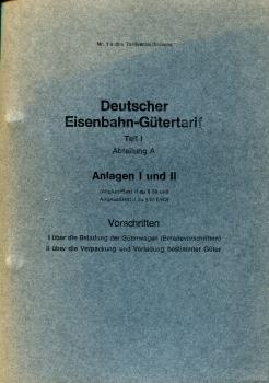 Deutscher Eisenbahn Gütertarif teil I Abteilung A Anlagen I und II Beladung der Güterwagen 1969