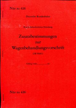 Nür zu 426 Zusatzbestimmungen zur Wagenbehandlungsvorschrift