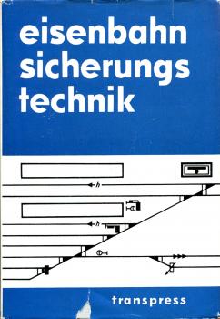 Eisenbahn Sicherungstechnik