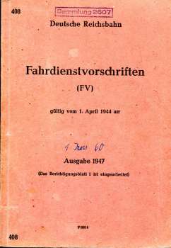 DV 408 Fahrdienstvorschriften Ausgabe 1947